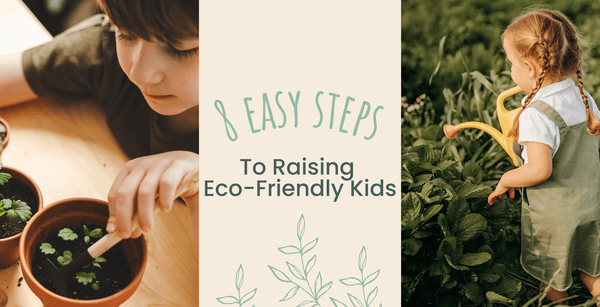 Raising Eco-Friendly Kids - Bounce Mkt