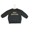 H&M Dark Gray & Tan 'Best Brother' Sweatshirt - Size 2T